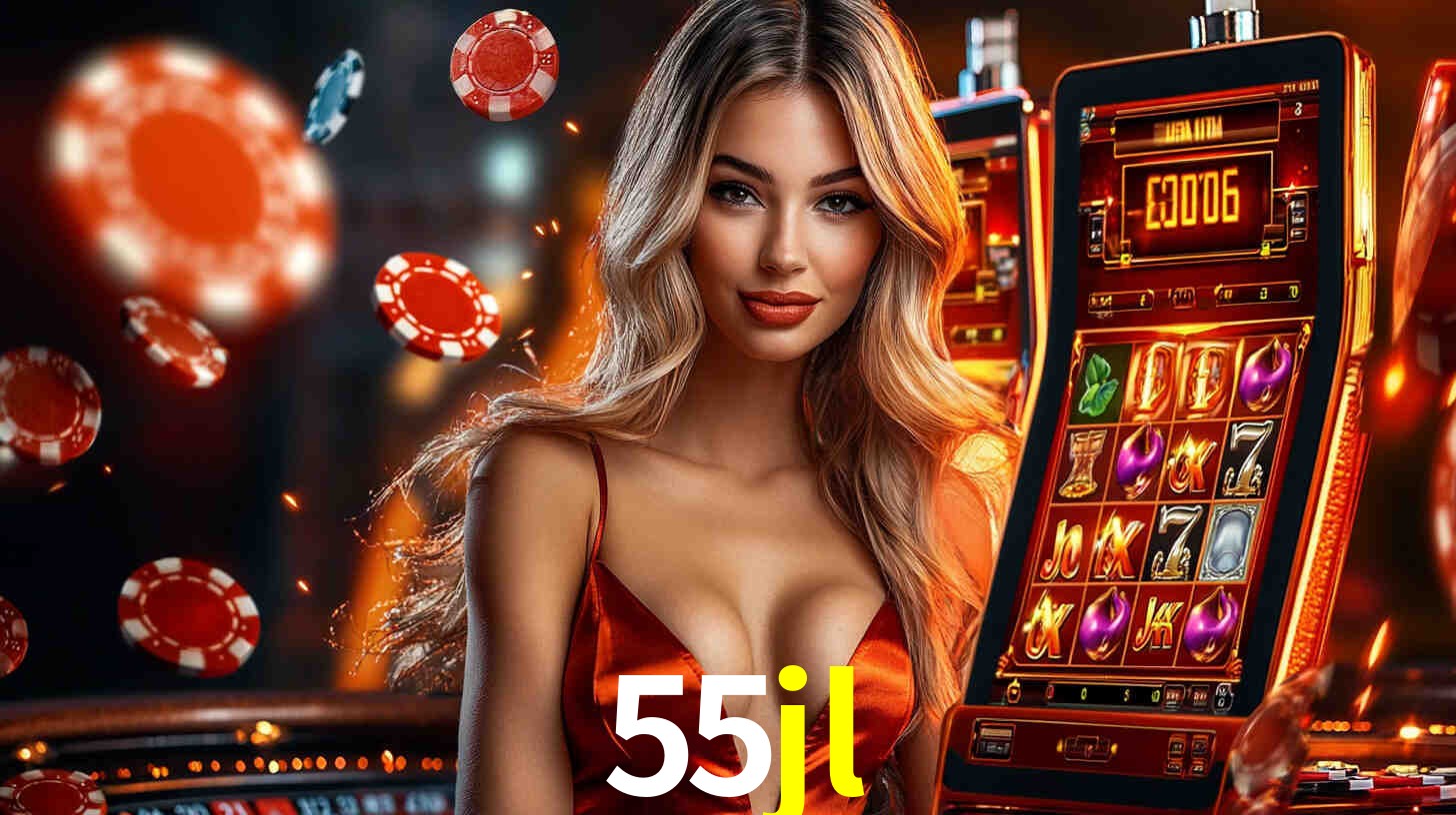 55jl: Jogos de Caça-Níqueis-Altas Recompensas, Roleta-Velocidade, Blackjack-Desafios Máximos